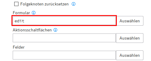 Feld 'Formular' mit eingetragenem Formularnamen
