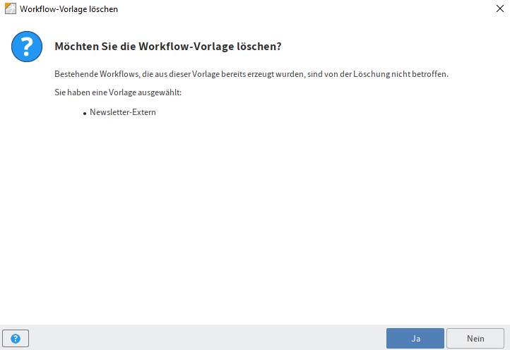 Abfrage vor dem Löschen einer Workflow-Vorlage