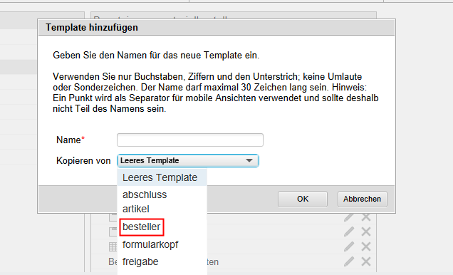 Dialog 'Template hinzufügen'; geöffnetes Drop-down-Menü 'Kopie von'