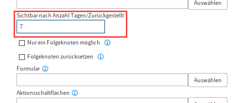 Feld 'Sichtbar nach Anzahl Tagen/Zurückgestellt'