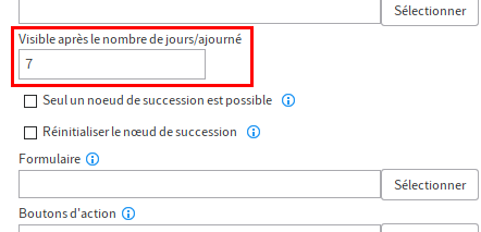 Champ Visible après le nombre de jours/ajourné