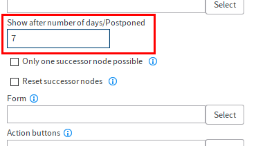 'Show after number of days/Postponed' field