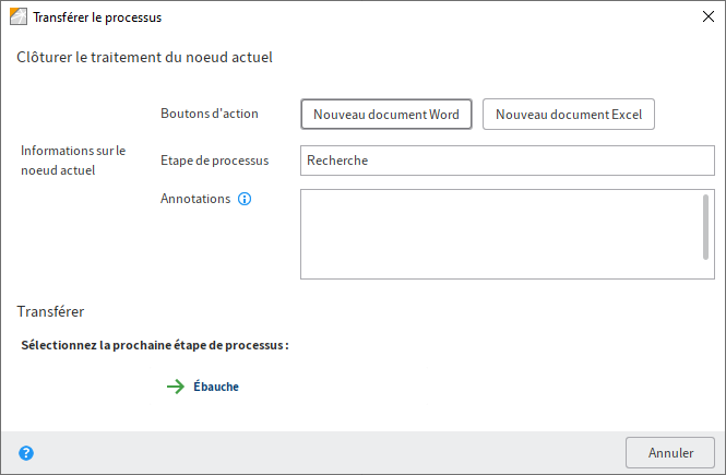 Deux boutons dans le dialogue 'Transférer le processus'