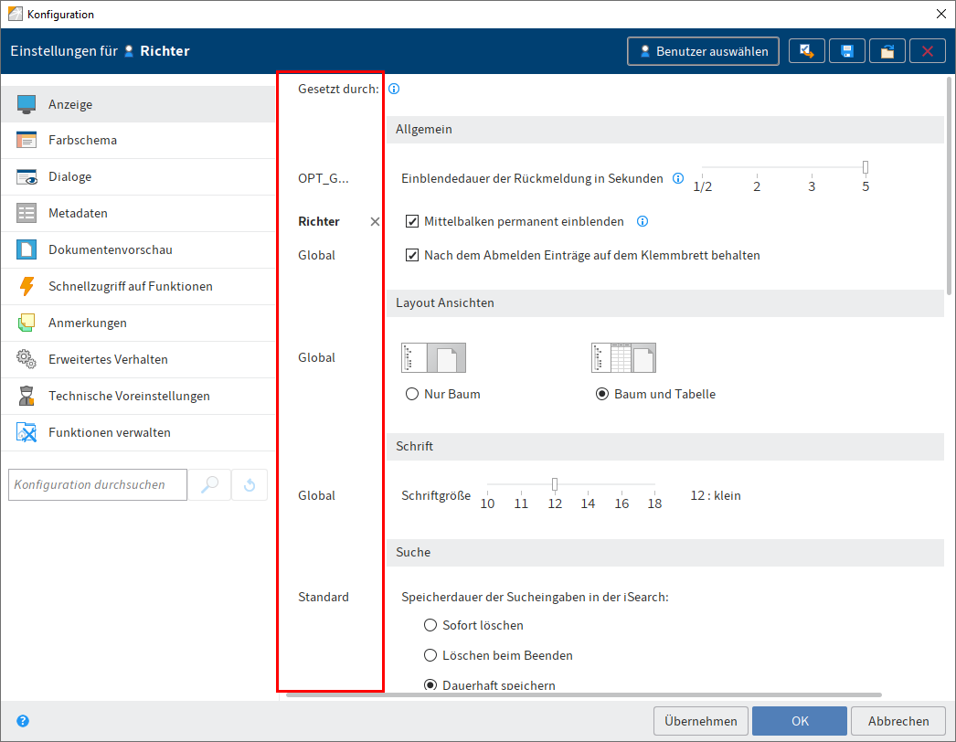 Spalte 'Gesetzt durch' mit Benutzername 'Richter' und X-Symbol bei der Option 'Mittelbalken permanent einblenden'