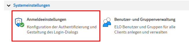 ELO Administration Console; Menüabschnitt 'Systemeinstellungen'; Menüpunkt 'Anmeldeeinstellungen'