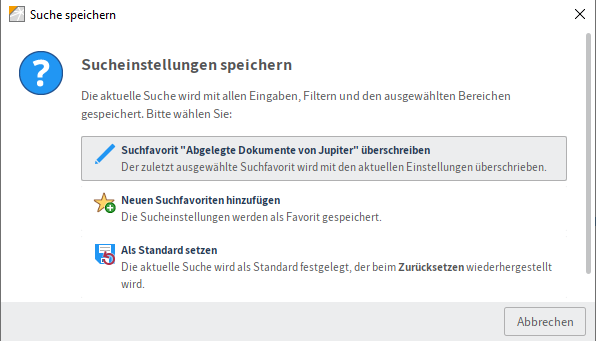 Dialog 'Suche speichern'; Favorit überschreiben