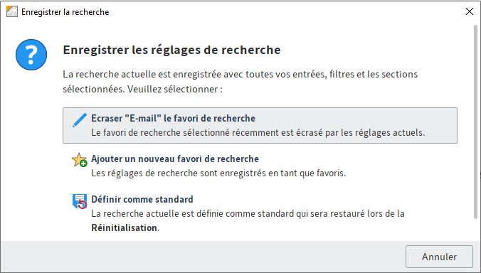 Dialogue 'Enregistrer la recherche'; écraser le favori