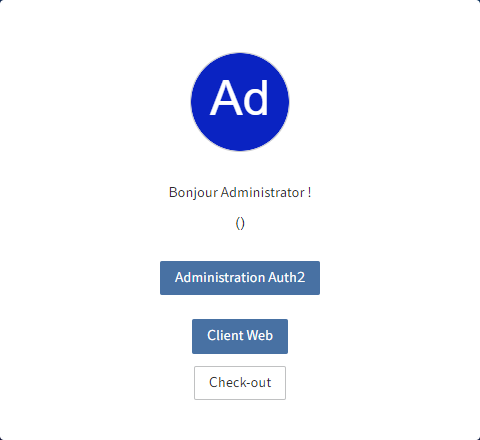 Page de sélection avec le bouton 'Auth2Administration'