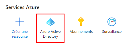 Page de démarrage de Microsoft Azure; le service 'Azure Active Directory' est sélectionné