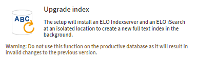 ELO Server Setup, 'Upgrade Index' button
