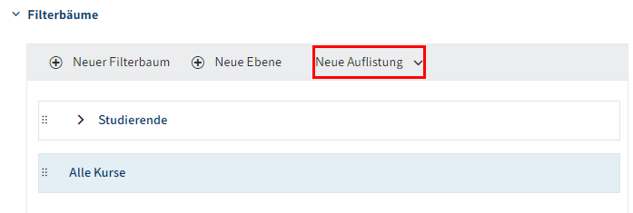 Button 'Neue Auflistung' im Bereich 'Filterbäume'