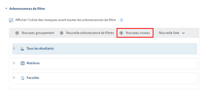 Bouton 'Nouveau niveau' dans la section 'Arborescences de filtres'