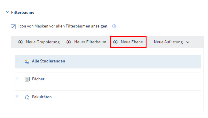 Button 'Neue Ebene' im Bereich 'Filterbäume'