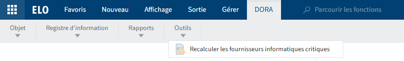 Client Web ELO, ruban, onglet 'DORA', groupe de fonctions 'Outils; action 'Recalculer les prestataires de services TIC critiques'