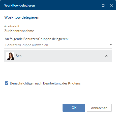 Dialog 'Workflow delegieren'