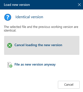 'Identical version' dialog box