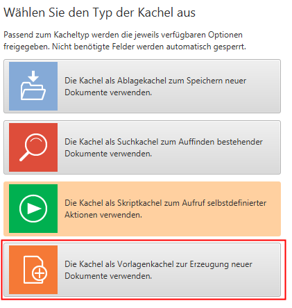 Kacheltyp 'Vorlagenkachel' auswählen