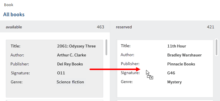 Egy bejegyzés az egérrel áthelyezhető az „elérhető” oszlopból a „foglalt” oszlopba