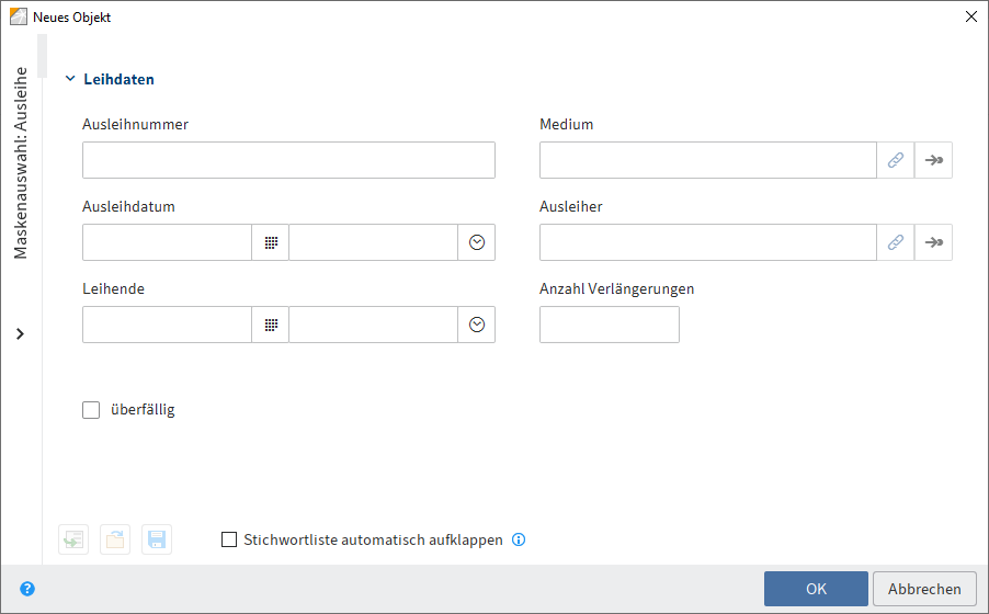Dialog 'Neues Objekt' mit der Maske 'Ausleihe'