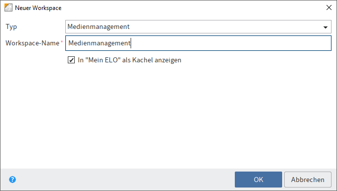 Dialog 'Neuer Workspace' mit Drop-down-Menü 'Typ' und Feld 'Workspace-Name'