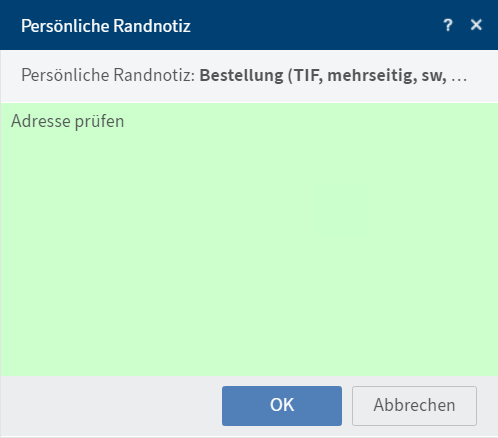 Dialog 'Persönliche Randnotiz'